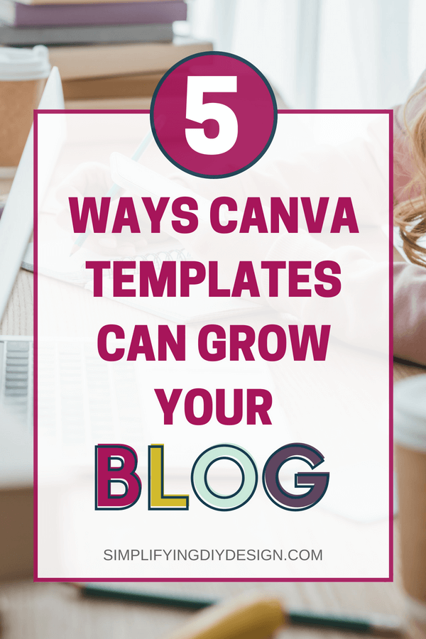 Increase traffic to your blog and grow your email list with design templates. Here are 5 reasons every blogger needs to use design templates to grow their blog!