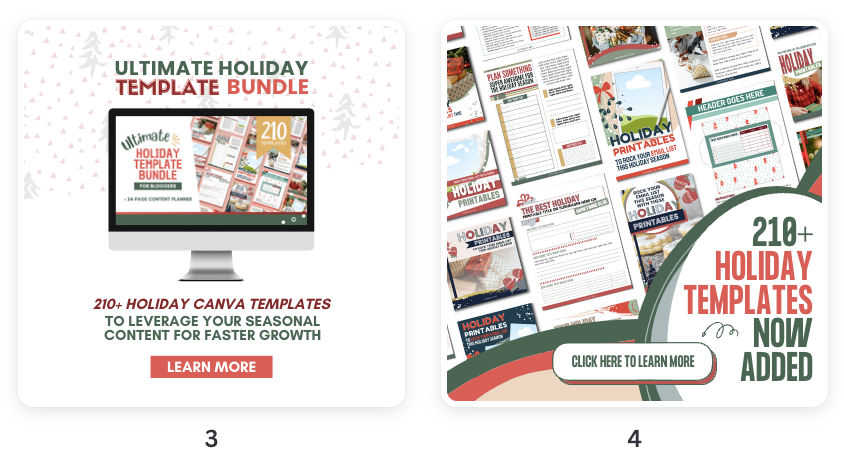 The Ultimate Holiday Canva Template Bundle is ideal for the blogger whose blog either has seasonal content they want to maximize for quarter four or wants to start by having the right tools!