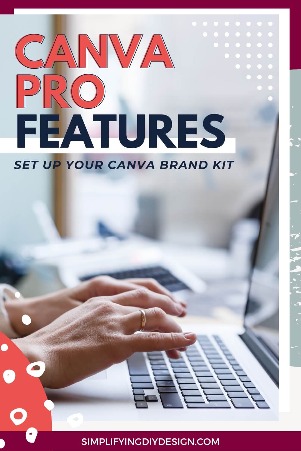 Thinking about upgrading to Canva Pro? Here's a complete breakdown of the best Canva Pro features for bloggers and how you can set up your Brand Kit in Canva!